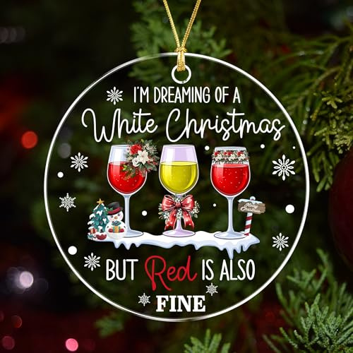 Wine Christmas Ornament – I’m Dreaming of a White But Red is Also Fine – Funny Glass Ornament – Red Wine Ornaments for Tree – Gift for Lovers, Women, Friends 2025
