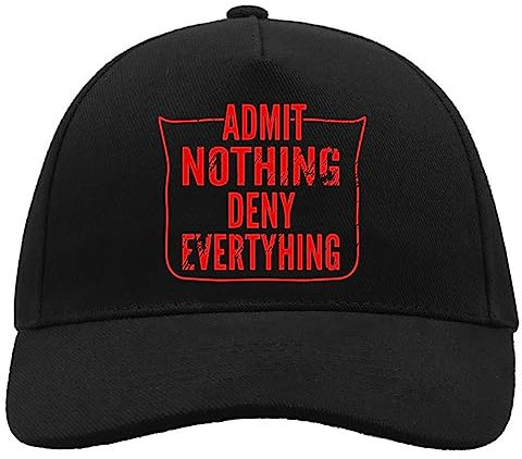 Admit Nothing Deny Everything Bequeme Unisex-Baseball-Truckerkappe aus gebürsteter Baumwolle mit Schnalle Schwarz