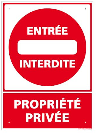 Panneau Entrée Interdite, Propriété Privée Alu 2 Mm - 210 X 300 Mm Signalisation Rectangulaire Prépercée Avec Kit De Fixation Fabrication Française