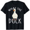 What The Duck - Lustige Ente T-Shirt