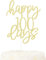 LOVENJOY Happy 100 Days Kuchen Topper Gold Glitter Hundred Days Tortendeko, Jungen Mädchen 100 Tage Partykuchendekoration