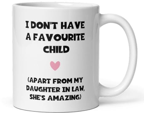 Confidently Quirky - Favourite Child Daughter In Law White Mug, Funny Mother in Law Birthday Gift, Joke Boyfriend's Mum Gift, Mother In Law Mother's Day