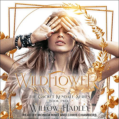Wildflower: Cricket Kendall Series, Book 2