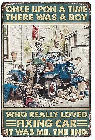 Vintage-Retro-Schild, Metall-Blechschild Once Upon A Time There Was A Boy Who Really Loved Fixing Car Poster For Home Man Cave Kitchen Bar Coffee Gift For Women Men Friends 20 x 30 cm