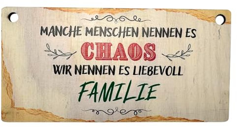 Manche nennen es CHAOS, wir nennen es liebevoll Familie. Dekoratives Schild für Ihr Zuhause. Hängeschild, Warnschild, Dekoschild, Dekoration, Geschenk, Holzschild, natürliche Dekoration