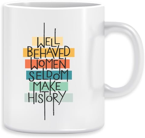 Well Behaved Women Kaffeebecher Becher Tassen Ceramic Mug Cup
