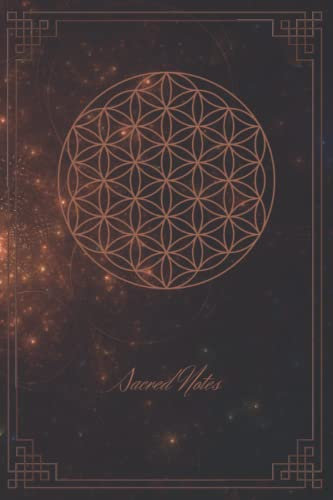 Blume des Lebens Journal Buch - heilige Geometrie Lebensblume - Sacred Notes Notizbuch: Journal | Planer | Tagebuch - Tolles Notizbuch - 120 linierte ... | DIN A5 | Geschenk für Spirituelle