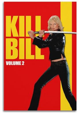 Kill Bill Vol.2 Heroine Leinwand Kunst Poster Und Wandkunst Bilddruck Moderne Familienzimmer Dekor 12x18inch(30x45cm)