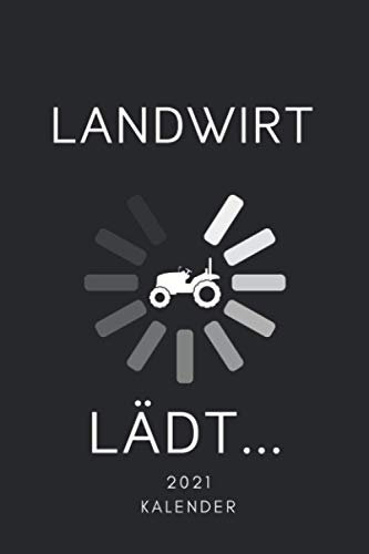 LANDWIRT LÄDT... 2021 KALENDER: 2021 KALENDER | Terminplaner | Agrarwissenschaften Geschenkidee | Geschenke für Studenten | Landwirtschaft | Studium | Bachelor | Master
