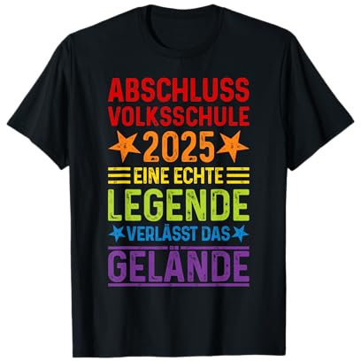 Abschluss 2025 Volksschule - Legende verlässt das Gelände T-Shirt