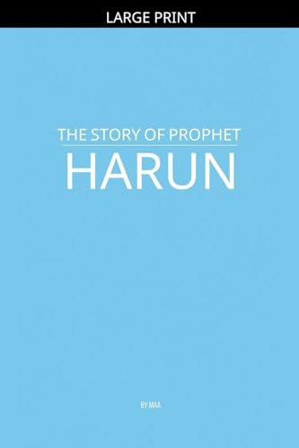The Story of Prophet Harun