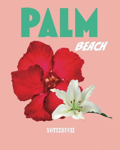 Palm Beach - Elegance: Notizbuch für Uni, Schule & Arbeit: 100 Seiten linier