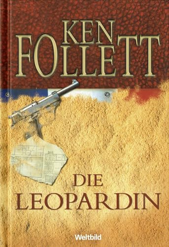 Ken Follett - Die Leopardin [gebundene Ausgabe, 2003]