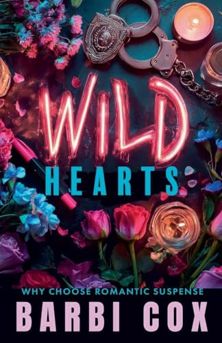 Wild Hearts (Small Town Bad Boys Cops and Cowboys, Band 2)