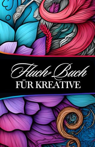 Fluch-Buch für Kreative: 50 Sprüche, frech, gemein, zum lachen, zum nachdenken und ausmalen für Erwachsene