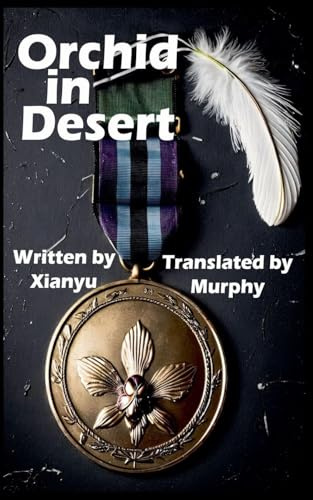 Orchid in Desert (Miss Qiu, Band 2)