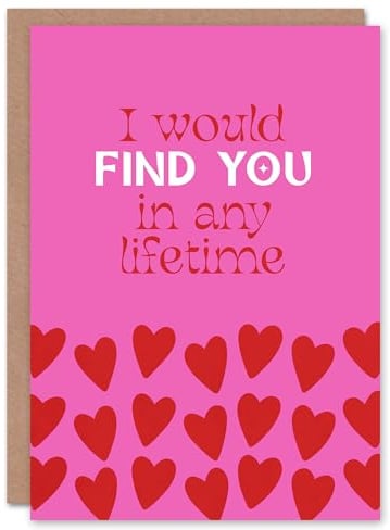 Artery8 I Would Find You In Any Lifetime Love Romance Valentine's Day Card