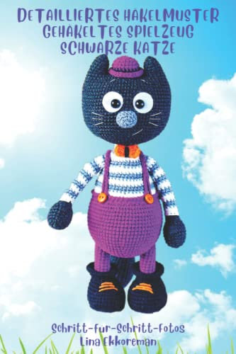 Detailliertes Häkelmuster Gehäkeltes Spielzeug Schwarze Katze: Schritt für Schritt Farbfotos / Schwierigkeitsgrad - Mittel