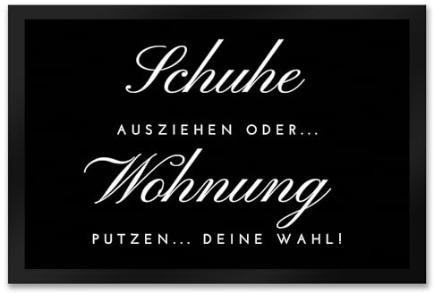 speecheese Schuhe ausziehen Fußmatte XXL in 50x75 cm mit Spruch oder Wohnung putzen EIN lustiger Türvorleger für die Eingangstüre Dekorative Motiv Fußabtreter Türmatte Frauen Verschiedene