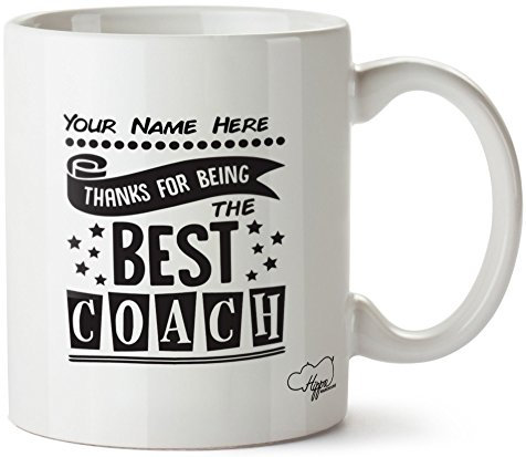 Hippowarehouse Personalised (Insert Custom Name Here) Thanks for Being The Best Coach Printed Mug Cup Ceramic 10oz