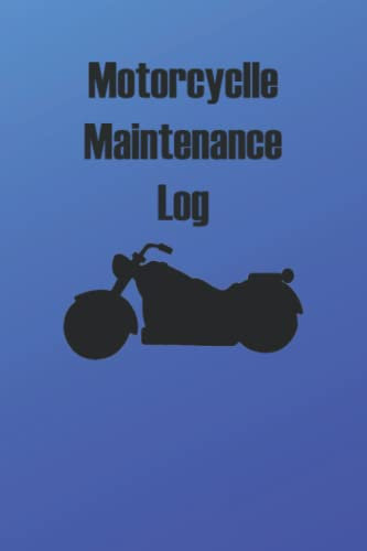 Motorcycle Maintenance Log: Chopper edition