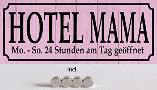 Blechschild 27x10cm gewölbt incl. 4 Magneten Hotel Mama Spruch Humor Lustig Sprüche Deko Geschenk Schild