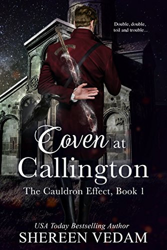 Coven at Callington: Historical Fantasy Romance Novel (The Cauldron Effect Book 1)