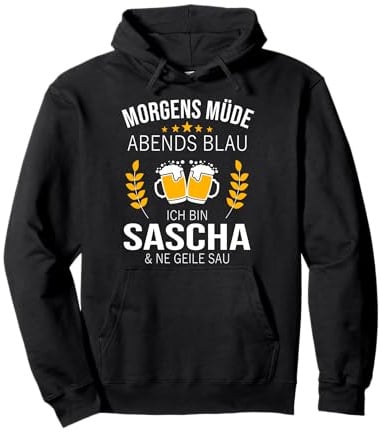 Sascha Vorname Geschenk Geburtstag Lustiges Bier Sprüche Pullover Hoodie