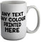 Shopagift Personalised Mug Any Text Any Colour Printed Here White 15oz Large Cup for Birthday Gifts Mother's Father's Any Message Custom Cup
