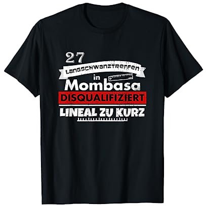 Langschwanztreffen In Mombasa Faschingskostüme 2020 Karneval T-Shirt