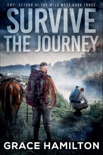 Survive the Journey (Emp: Return of the Wild West, Band 3)
