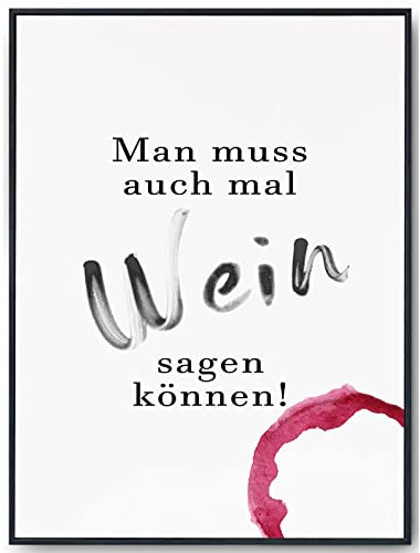 JOPRICO Spruch Poster, A4, Wanddeko Wohnzimmer, Esszimmer, Küche, schwarz-weiß Bild Typografie ohne Rahmen, Wanbilder Wohnzimmer, Man muss auch mal Wein sagen können, Wein Geschenk
