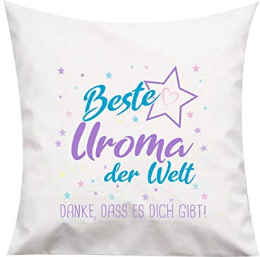Shirtinstyle, Kissen Beste Uroma der Welt, Danke das es Dich gibt! Farbe weiß