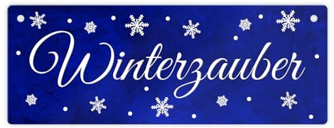 Winter Metallschild in blau zum Thema WinterDezember Metall-Schild Winter Blechschild Winterzauber Aluminium Schild Schneeflocke