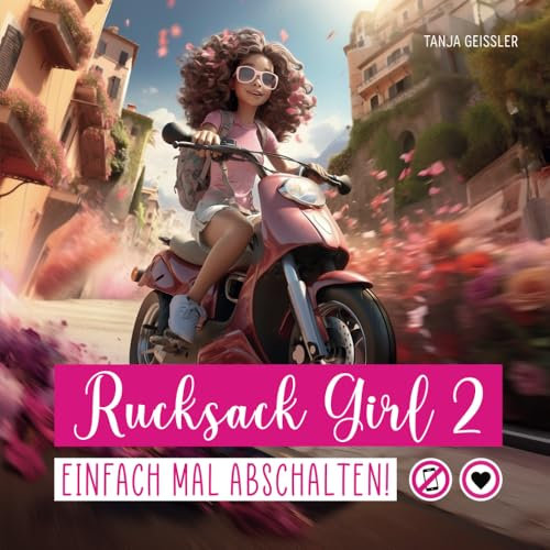 Rucksack Girl 2 – Einfach mal abschalten!