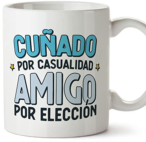 MUGFFINS Tazas para CUÑADO - En Español - Por Casuaildad Amigo Por Elección - 11 oz / 330 ml - Regalo original y divertido
