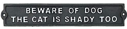 Beware Of Dog/Shady Cat Cast Iron Sign Plaque Door Wall House Gate Garden