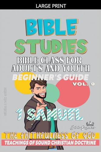 Bible Class for Adults and Youth: Beginner's Guide: 1 Samuel (Bible Class from Scratch, Band 9)