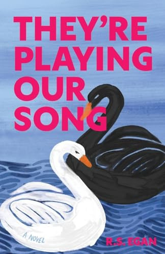 They're Playing Our Song