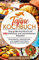 Tajine Kochbuch: Das große Kochbuch mit 100 köstlichen und aromatischen Rezepten - orientalische, internationale und vegetarische Gerichte aus einem Topf