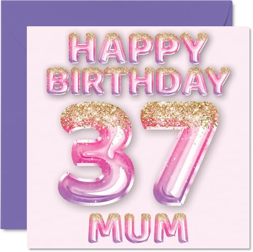 37th Birthday Card for Mum, Pink & Purple Glitter Balloons | Happy Birthday Cards for 37 Year Old Mum Mother from Son Daughter, 145mm Bday Greeting Cards Gift