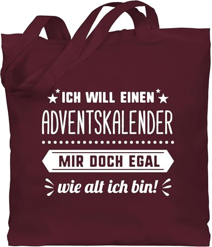 Baumwolltasche - Weihnachten Geschenke Christmas Bekleidung - Ich will einen Adventskalender mir doch egal wie alt ich bin - Unisize - Bordeauxrot - jutebeutel gross weihnachtlich weihnachtsmotiv