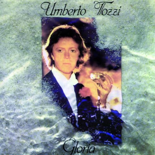Vinile Umberto Tozzi - Gloria (45th Anniversary Edition) (180G Remastered)
