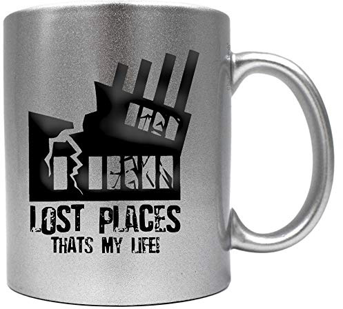 WB wohn trends knallige Tasse mit beidseitigem Motiv ~ Lost Places Thats My Life! ~ Farbe: Silber-metallic ~ Kaffee-Becher mit Motiv