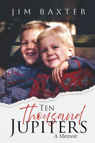 Ten Thousand Jupiters: A Memoir