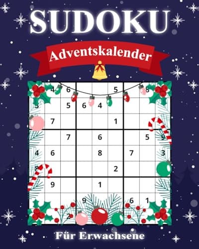 Sudoku Adventskalender für Erwachsene: 288 Rätsel in 3 Schwierigkeitsstufen von leicht bis schwer mit Lösungen