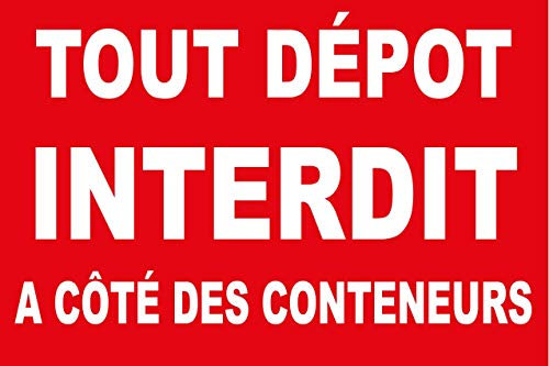 Panneaux Signalétiques.fr - Panneau Tout dépôt Interdit PVC 5mm 450x300mm Avertissement Durable Intérieur Extérieur