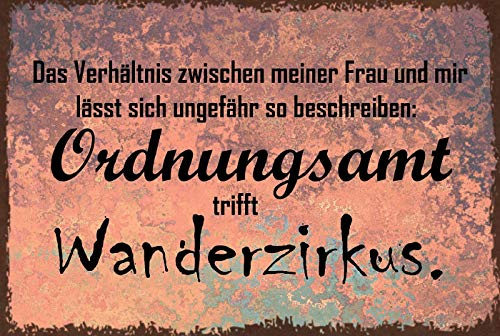 vielesguenstig-2013 Blechschild Schild 20x30cm - Verhältnis Mann und Frau wir Ordnungsamt und Wanderzirkus Ehe Beziehung Leben Liebe