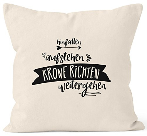 MoonWorks Kissenbezug mit Spruch, Hinfallen aufstehen Krone richten weitergehen, Kissen-Hülle 40x40 Baumwolle, Natur Unisize