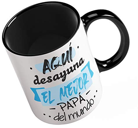 Ropa4 Taza de Cerámica para Padres con el mensaje Aquí desayuna el mejor papá del mundo